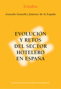 EVOLUCIÓN Y RETOS DEL SECTOR HOTELERO EN ESPAÑA.