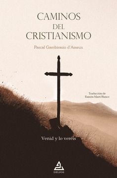 CAMINOS DEL CRISTIANISMO