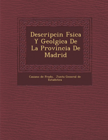 DESCRIPCIN FSICA Y GEOLGICA DE LA PROVINCIA DE MADRID