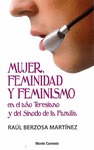 MUJER, FEMINIDAD Y FEMINISMO