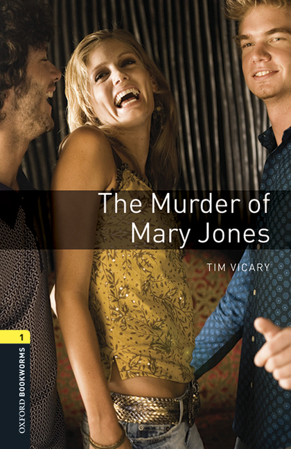 OXFORD BOOKWORMS 1. THE MURDER OF MARY JONES MP3 PACK