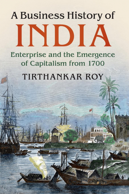 A BUSINESS HISTORY OF INDIA