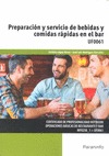 PREPARACIÓN Y SERVICIO DE BEBIDAS Y COMIDAS RÁPIDAS EN EL BAR