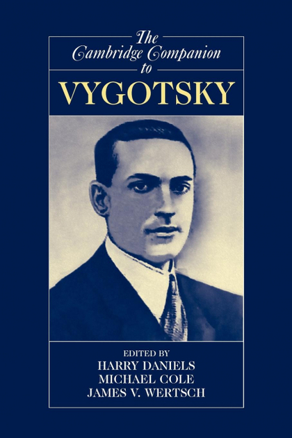 THE CAMBRIDGE COMPANION TO VYGOTSKY