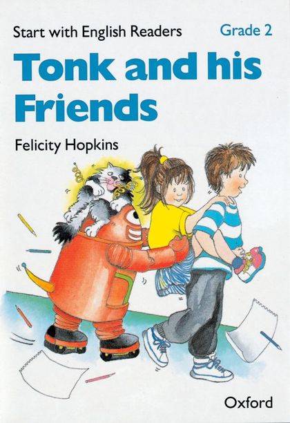 START WITH ENGLISH READERS 2. TONK AND HIS FRIENDS