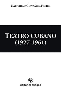 TEATRO CUBANO (1927-1961)