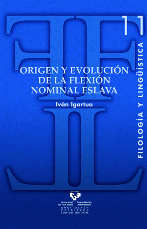 ORIGEN Y EVOLUCIÓN DE LA FLEXIÓN NOMINAL ESLAVA