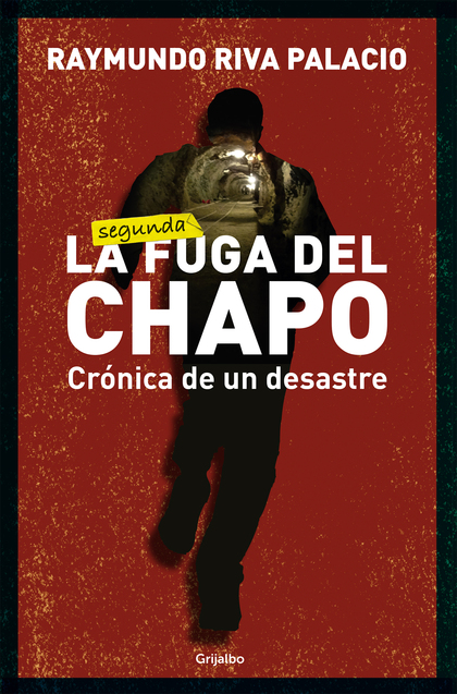La fuga del Chapo