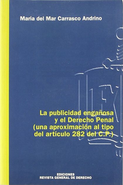 LA PUBLICIDAD ENGAÑOSA Y EL DERECHO PENAL