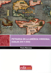 PETRARCA EN LA AMÉRICA VIRREINAL (SIGLOS XVI Y XVII)
