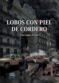 LOBOS CON PIEL DE CORDERO