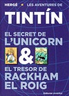 EL SECRET DE L'UNICORN ; EL TRESOR DE RACKHAM EL ROIG