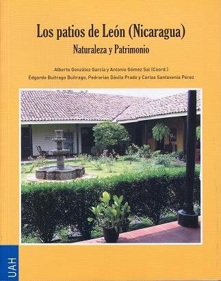 LOS PATIOS DE LEÓN (NICARAGUA): NATURALEZA Y PATRIMONIO