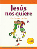 JESÚS NOS QUIERE. INICIACIÓN DE LOS NIÑOS A LA VIDA CRISTIANA, 1. MATERIALES PAR