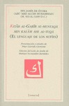 KITAB AL-GARIB AL-MUNTAQÀ MIN KALAM ABL AL-TUQÀ (EL LENGUAJE DE LOS SUFÍES).