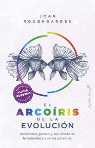 EL ARCOÍRIS DE LA EVOLUCIÓN.