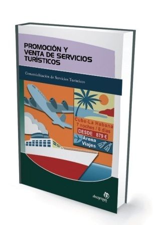 PROMOCIÓN Y VENTA DE SERVICIOS TURÍSTICOS: COMERCIALIZACIÓN DE SERVICIOS TURÍSTICOS