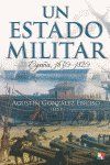 UN ESTADO MILITAR, 1650-1820 : ESPAÑA