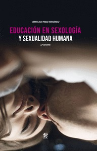 EDUCACIÓN EN SEXOLOGÍA Y SEXUALIDAD HUMANA-2 EDICIÓN