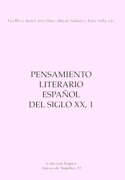 PENSAMIENTO LITERARIO ESPAÑOL DEL SIGLO XX, 1