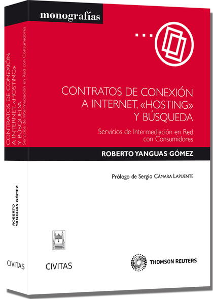CONTRATOS DE CONEXIÓN A INTERNET, ŽHOSTINGŽ Y BÚSQUEDA : SERVICIOS DE INTERMEDIACIÓN EN RED DE
