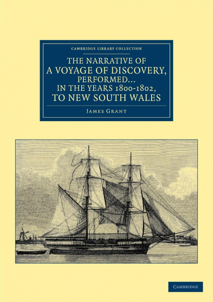 THE NARRATIVE OF A VOYAGE OF DISCOVERY, PERFORMED IN HIS MAJESTY'S VESSEL THE LA