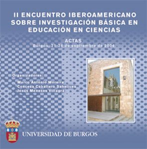 II ENCUENTRO IBEROAMERICANO SOBRE INVESTIGACIÓN BÁSICA EN EDUCACIÓN EN CIENCIAS.