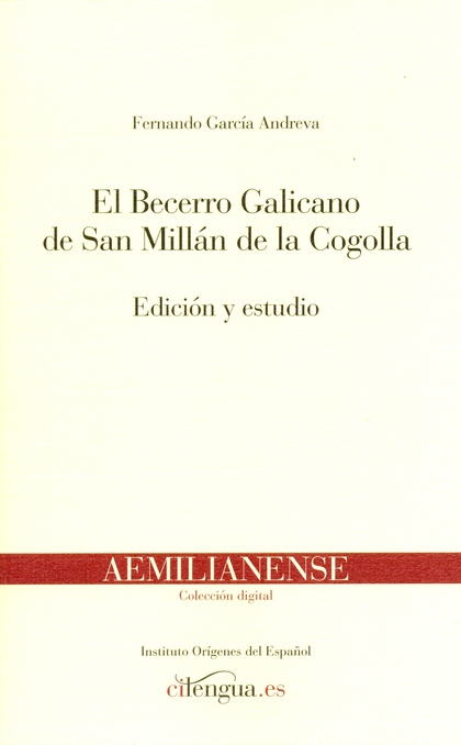 EL BECERRO GALICANO DE SAN MILLÁN DE LA COGOLLA