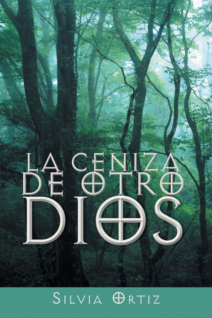 LA CENIZA DE OTRO DIOS