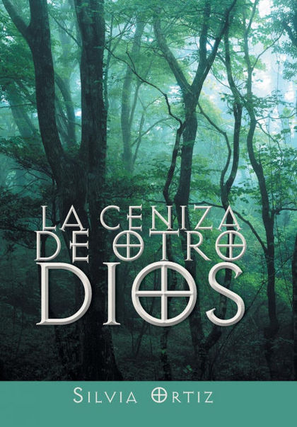 LA CENIZA DE OTRO DIOS