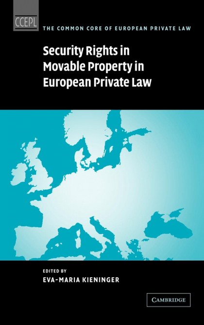 SECURITY RIGHTS IN MOVABLE PROPERTY IN EUROPEAN PRIVATE LAW