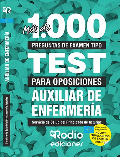 AUXILIAR DE ENFERMERÍA DEL SESPA. MÁS DE 1.000 PREGUNTAS DE EXAMEN TIPO TEST.