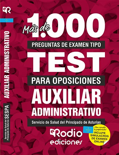 AUXILIAR ADMINISTRATIVO DEL SESPA. MÁS DE 1.000 PREGUNTAS DE EXAMEN TIPO TEST.