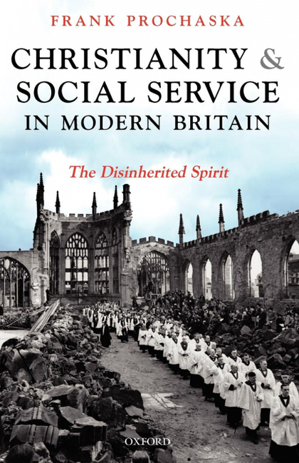 CHRISTIANITY AND SOCIAL SERVICE IN MODERN BRITAIN