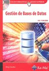 GESTION DE BASES DE DATOS. CFGS. INCLUYE CD-ROM.