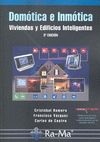 DOMOTICA E INMOTICA. VIVIENDAS Y EDIFICIOS INTELIGENTES. 3ª EDICION