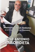 MEMORIAS DE UN BEDUINO : EN EL CONGRESO DE LOS DIPUTADOS