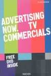 ADVERTISING NOW. TV COMMERCIALS.