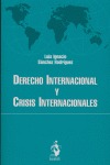DERECHO INTERNACIONAL Y CRISIS INTERNACIONALES