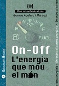 ON - OFF. L'ENERGIA QUE MOU EL MÓN