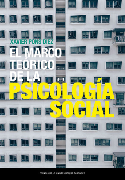 EL MARCO TEÓRICO DE LA PSICOLOGÍA SOCIAL.