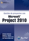 GESTIÓN DE PROYECTOS CON MICROSOFT PROJECT 2010.