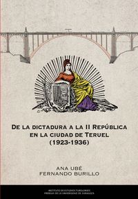 DE LA DICTADURA A LA II REPÚBLICA EN LA CIUDAD DE TERUEL 1926-1936