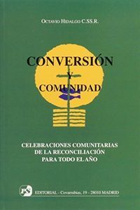 CELEBRACIONES COMUNITARIAS DE LA RECONCILIACIÓN PARA TODO EL AÑO