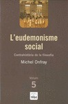 L'EUDEMONISME SOCIAL (CONTRAHISTÒRIA DE LA FILOSOFIA, 5)