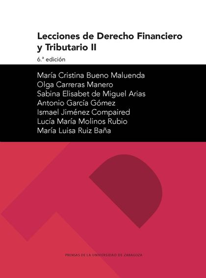 LECCIONES DE DERECHO FINANCIERO Y TRIBUTARIO II (6-ª ED)