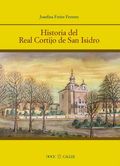 HISTORIA DEL REAL CORTIJO DE SAN ISIDRO