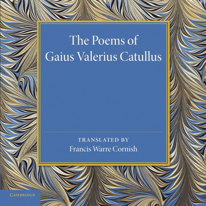 THE POEMS OF GAIUS VALERIUS CATULLUS