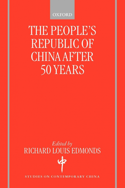 THE PEOPLE'S REPUBLIC OF CHINA AFTER 50 YEARS