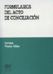 FORMULARIOS DE ACTOS DE CONCILIACIÓN.